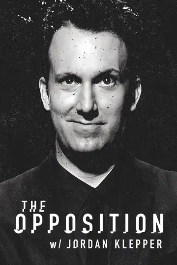 Plakat к сериалу "The Opposition with Jordan Klepper" #1447500