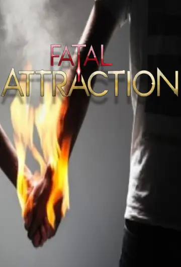 Plakat к сериалу "Fatal Attraction" #1344594