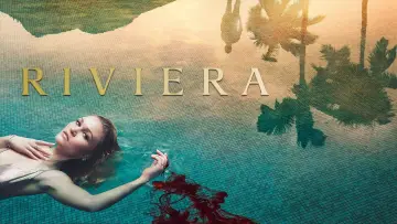 Zasłona к сериалу "Riviera" #1436929
