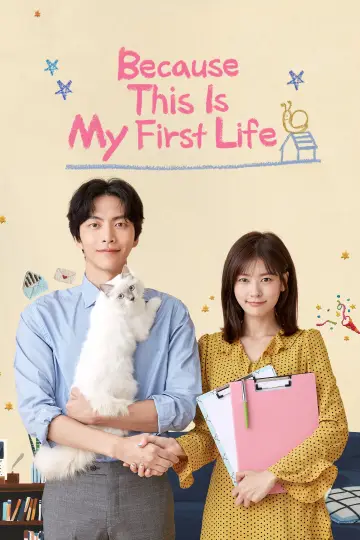 Because This Is My First Life plakat