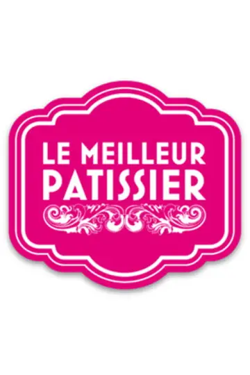Le Meilleur Pâtissier plakat