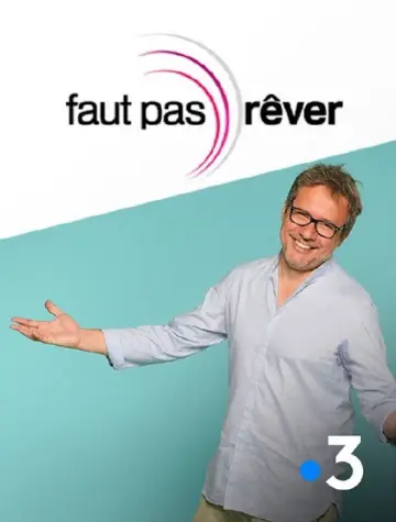 Faut pas rêver plakat