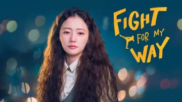 Zasłona do serialu "Fight for My way" #1597170