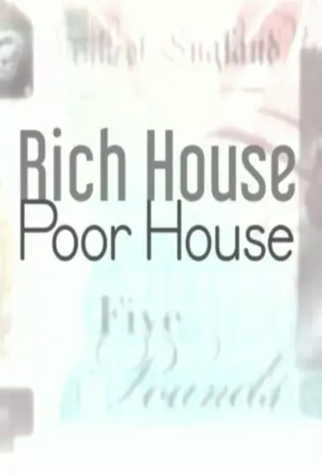 Plakat do serialu "Rich House, Poor House" #1787456