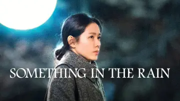 Zasłona к сериалу "Something in the Rain" #1399949