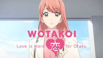 Zasłona do serialu "Wotakoi. Miłość jest trudna dla otaku" #1596254
