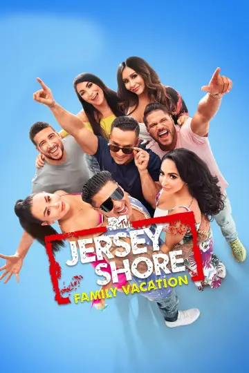 Plakat к сериалу "Jersey Shore: Rodzinne wakacje" #1222789