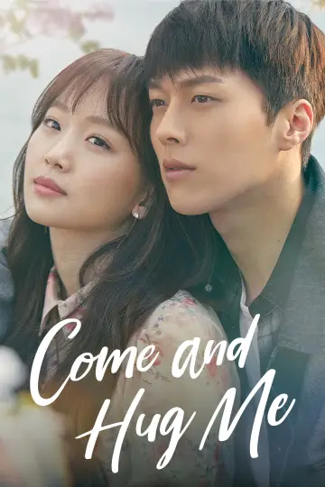 Come and Hug Me plakat