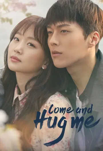 Plakat do serialu "Come and Hug Me" #1851298
