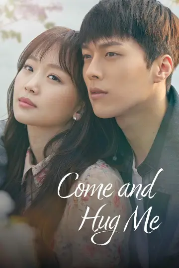 Plakat do serialu "Come and Hug Me" #1851299