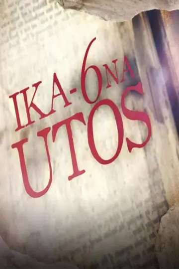 Plakat do serialu "Ika-6 na Utos" #1442908
