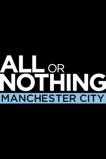 Plakat do serialu "Wszystko albo nic: Manchester City" #1847519