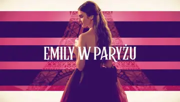 Zasłona do serialu "Emily w Paryżu" #1656885