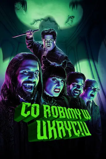 Plakat к сериалу "Co robimy w ukryciu" #1321481