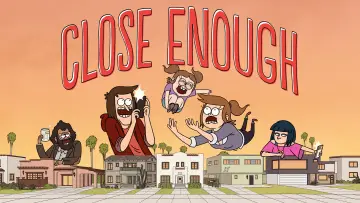 Zasłona к сериалу "Close Enough" #1387705