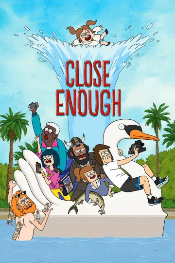 Close Enough plakat