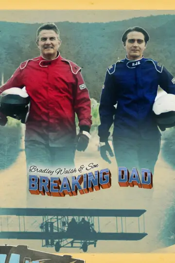 Bradley Walsh i syn: Złam ojca plakat