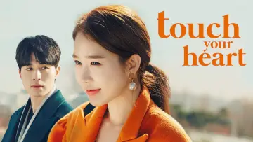 Zasłona к сериалу "Touch Your Heart" #1456416