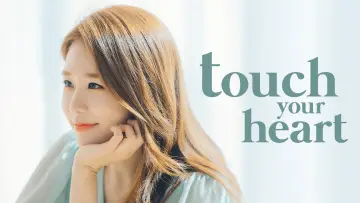 Zasłona к сериалу "Touch Your Heart" #1456417