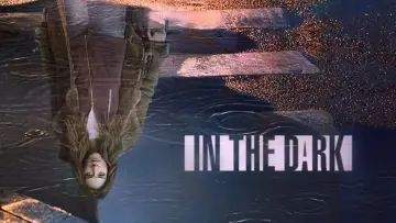 Zasłona к сериалу "In the Dark" #1421699
