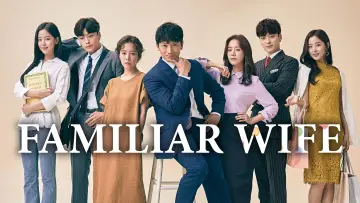 Zasłona do serialu "Familiar Wife" #1663343