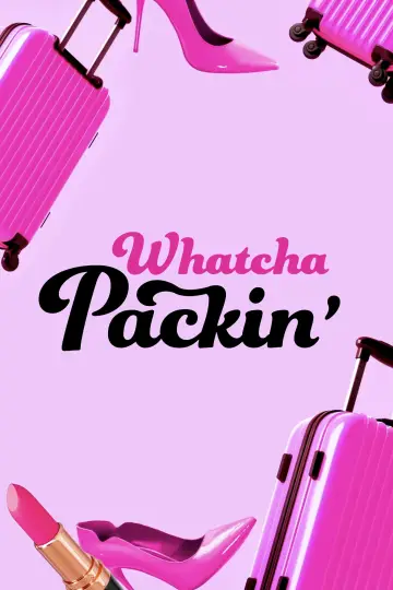 Whatcha Packin' plakat