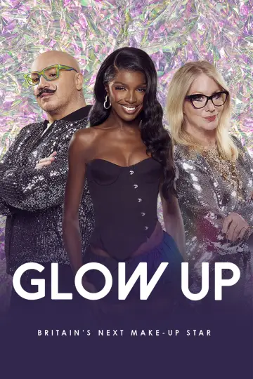 Plakat к сериалу "Glow Up: Britain