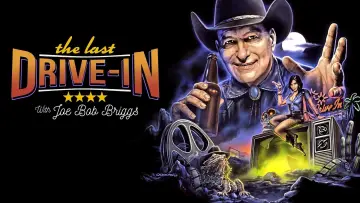 Zasłona к сериалу "The Last Drive-in with Joe Bob Briggs" #1436038
