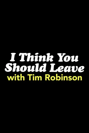 Plakat do serialu "I Think You Should Leave with Tim Robinson" #1660020