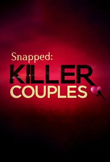 Plakat к сериалу "Snapped: Killer Couples" #1488346