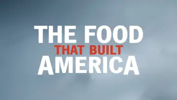 Zasłona к сериалу "The Food That Built America" #1478261