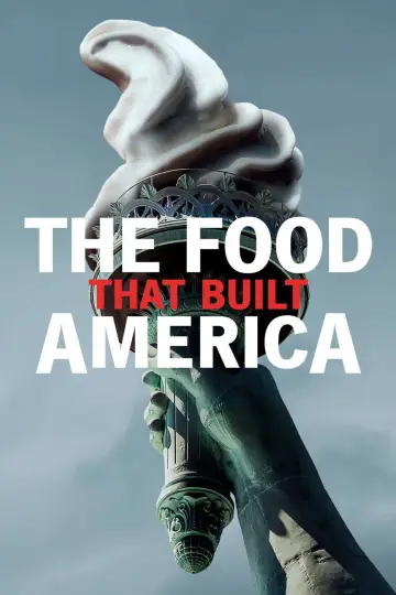 Plakat к сериалу "The Food That Built America" #1478273
