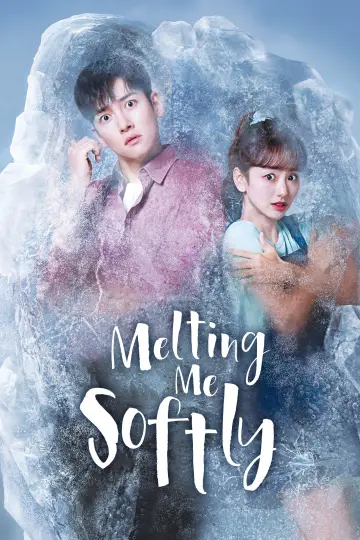 Plakat do serialu "Melting Me Softly" #1560140