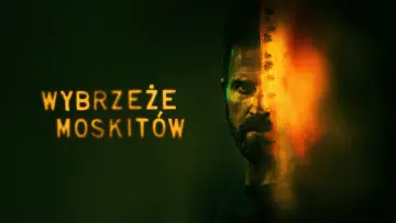 Zasłona к сериалу "Wybrzeże moskitów" #1376336