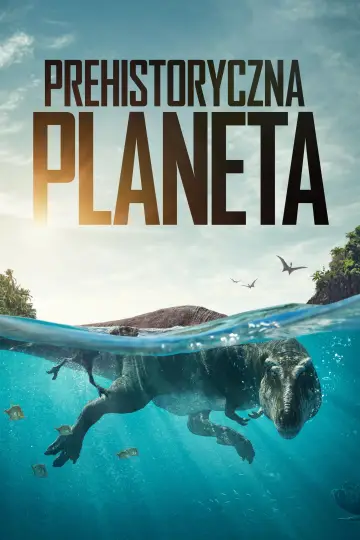 Prehistoryczna planeta (2022)