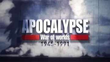 Zasłona do serialu "Apokalipsa: Wojna światów (1945-1991)" #1875493