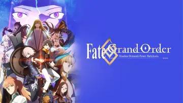 Zasłona к сериалу "Fate/Grand Order: Ostateczny Demoniczny Front: Babilonia" #1436581