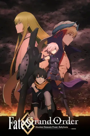 Plakat к сериалу "Fate/Grand Order: Ostateczny Demoniczny Front: Babilonia" #1436595