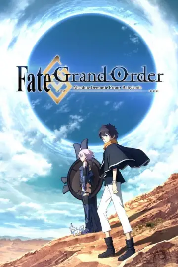 Plakat к сериалу "Fate/Grand Order: Ostateczny Demoniczny Front: Babilonia" #1436596