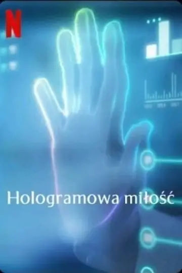 Hologramowa miłość plakat