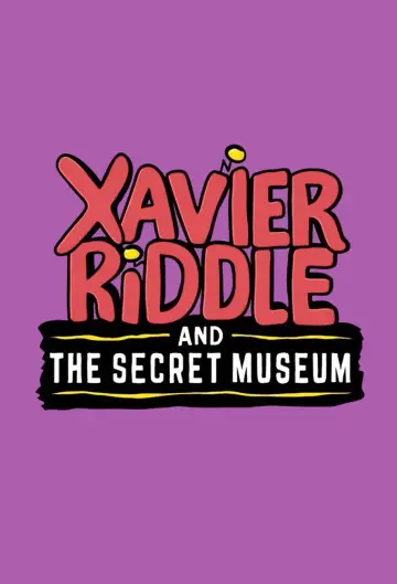 Plakat do serialu "Xavier Riddle i Tajemnicze Muzeum" #1502738