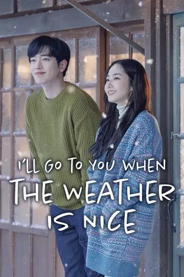 Plakat do serialu "When the Weather is Nice" #1820985