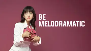 Zasłona do serialu "Be Melodramatic" #1876308