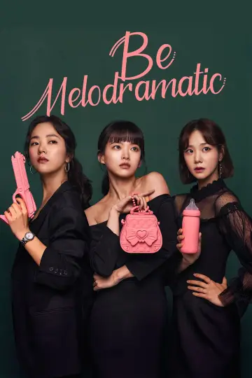 Plakat do serialu "Be Melodramatic" #1876321