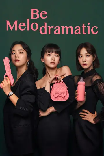Plakat do serialu "Be Melodramatic" #1876322