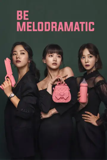 Plakat do serialu "Be Melodramatic" #1876324