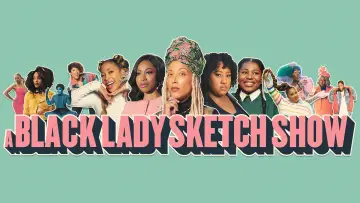 Zasłona do serialu "A Black Lady Sketch Show" #1657827