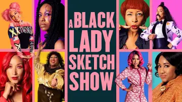 Zasłona do serialu "A Black Lady Sketch Show" #1657841