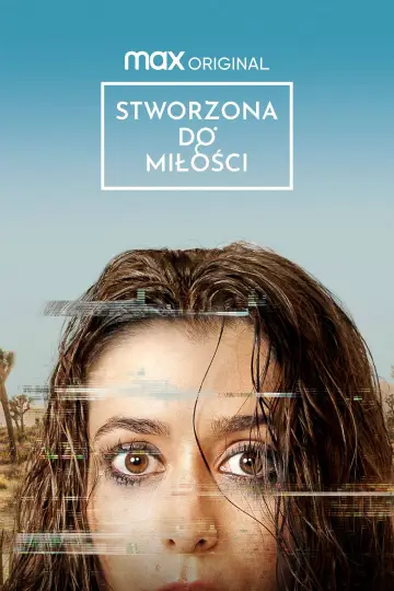Stworzona do miłości (2021)