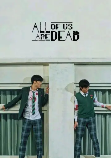 Plakat к сериалу "All of Us Are Dead" #1337046